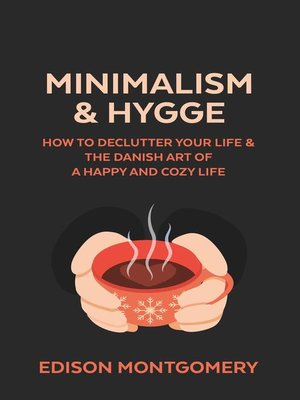 cover image of Minimalism & Hygge